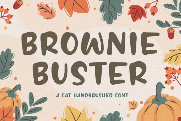 Brownie Buster: A Distinctive Fat Hand-Brushed Font for Bold Creative Expression