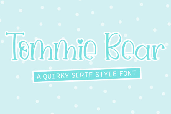 Discover the Charm of Tommie Bear: A Handwritten Font Full of Sweetness and Style