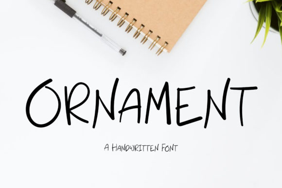 Finding the Right Handwritten Font: Where Ornament Sits Among Your Casual Choices