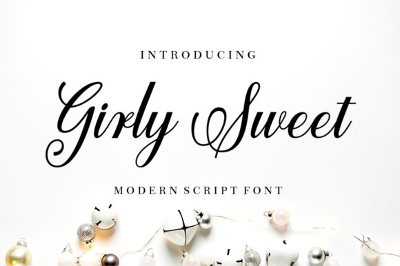 Girly Sweet: The Romantic Calligraphy Font for Creatives