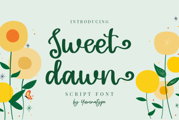 Sweet Dawn: The Handwritten Font That Transforms Ordinary Text Into Memorable Visual Stories