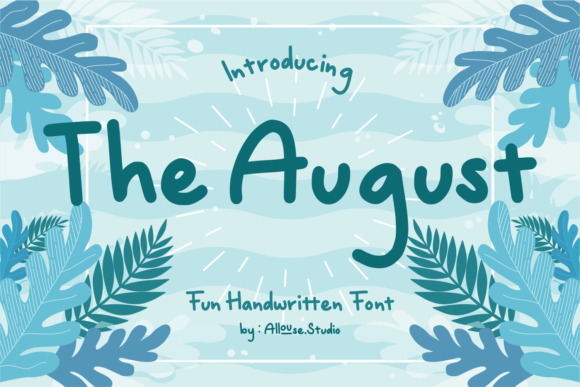 The August: A Friendly Handwritten Font That Brings Warmth to Everyday Projects