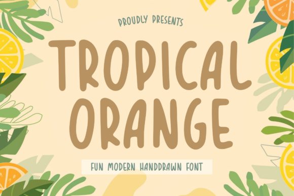 Tropical Orange: A Handwritten Font with Playful Character